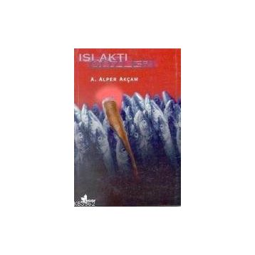 ISLAKTI GÖZLERİ - ALPER AKÇAM