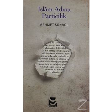 İslam Adına Particilik Mehmet Sünbül