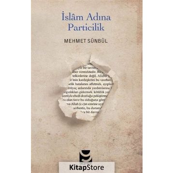İslam Adına Particilik Mehmet Sünbül