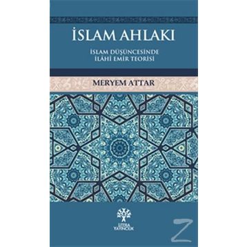İslam Ahlakı - Meryem Attar