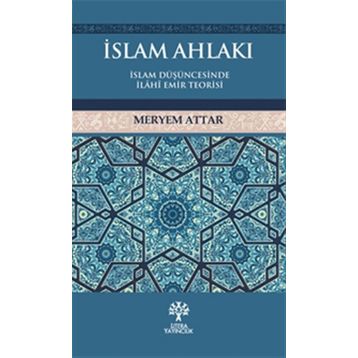 İslam Ahlakı - Meryem Attar