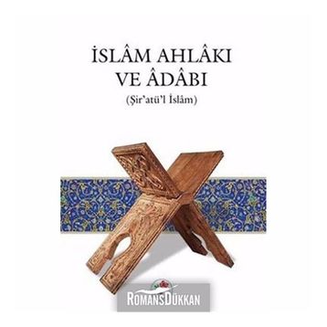 İSLAM AHLAKI VE ADABI - KOLEKTIF
