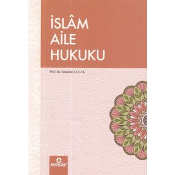 İSLAM AILE HUKUKU - AHMET YAMAN