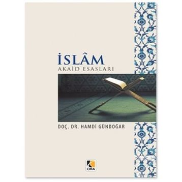 İslam Akaid Esasları - Hamdi Gündoğar