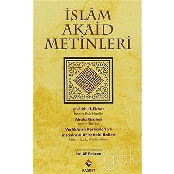 İSLAM AKAID METINLERI - ALI PEKCAN
