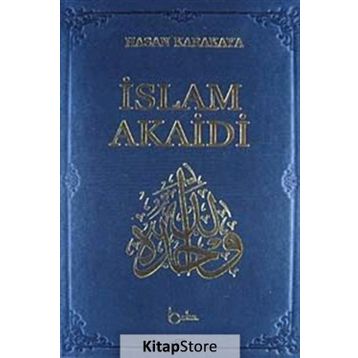 İslam Akaidi - Hasan Karakaya