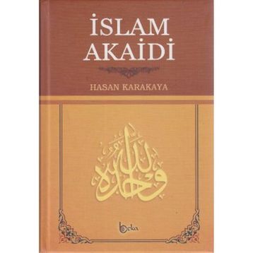 İslam Akaidi - Hasan Karakaya