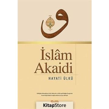 İslam Akaidi - Hayati Ülkü