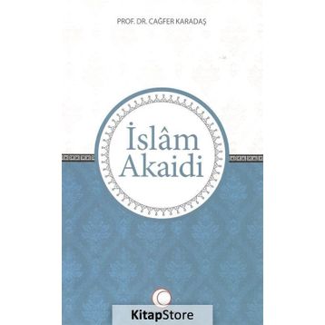 İslam Akaidi - Hayati Ülkü