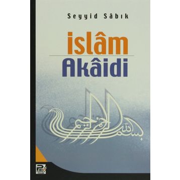 İSLAM AKAIDI - ŞERAFEDDİN GÖLCÜK