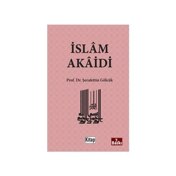 İSLAM AKAIDI - ŞERAFEDDİN GÖLCÜK