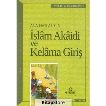 İslam Akaidi ve Kelam - Hasan Gümüşoğlu