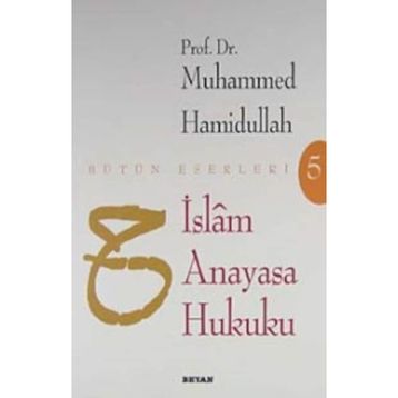 İSLAM ANAYASA HUKUKU - MUHAMMED HAMIDULLAH