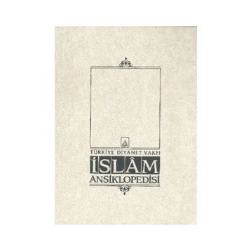 İslam Ansiklopedisi Cilt 7 - kollektif