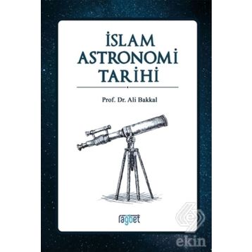 İslam Astronomi Tarihi - Ali Bakkal