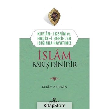 İslam Barış Dinidir Kerim Aytekin
