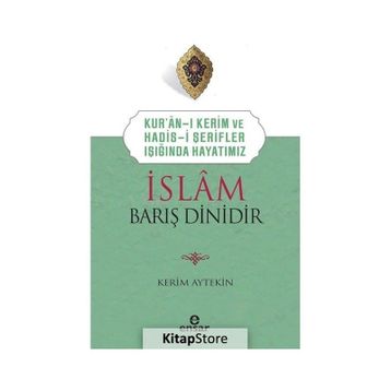 İslam Barış Dinidir Kerim Aytekin