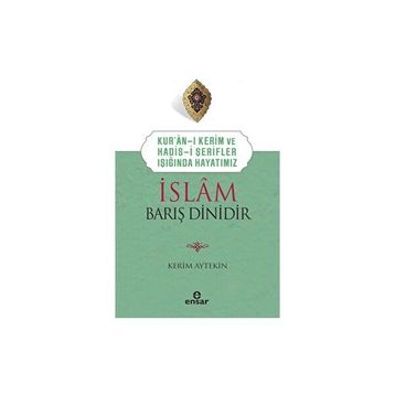 İslam Barış Dinidir Kerim Aytekin