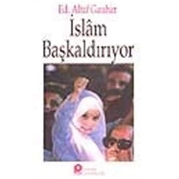 İSLAM BAŞKALDIRIYOR - ALTAF GAUHAR