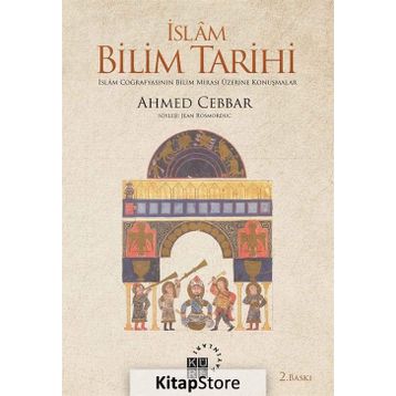 İslam Bilim Tarihi - Ahmed Cebbar