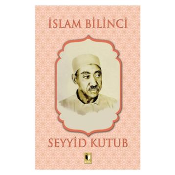 İslam Bilinci - Seyyid Kutup