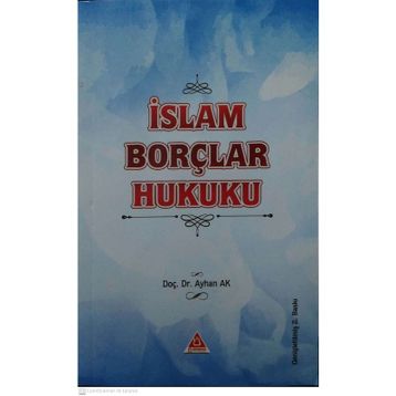 İslam Borçlar Hukuku - Abdullah Çolak