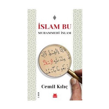 İslam Bu-Muhammedi İslam - Cemil Kılıç
