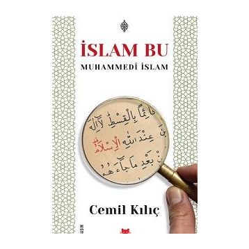 İslam Bu-Muhammedi İslam - Cemil Kılıç