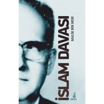 İslam Davası - Malik Bin Nebi
