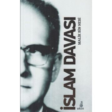 İslam Davası - Malik Bin Nebi