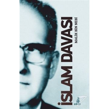 İslam Davası - Malik Bin Nebi