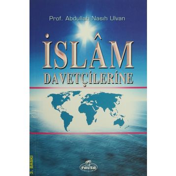 İSLAM DAVETÇILERINE - GENEL
