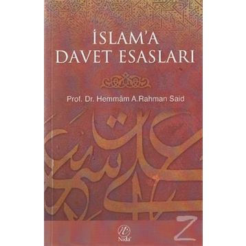 İslam Davetinin Esasları - Abdülkerim Zeydan