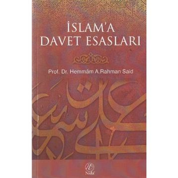 İslam Davetinin Esasları - Abdülkerim Zeydan