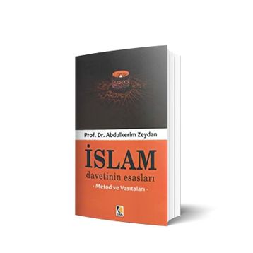 İslam Davetinin Esasları - Abdülkerim Zeydan