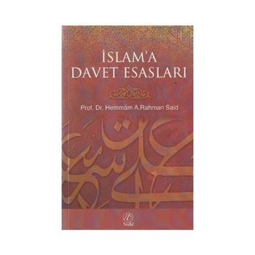 İslam Davetinin Esasları - Abdülkerim Zeydan