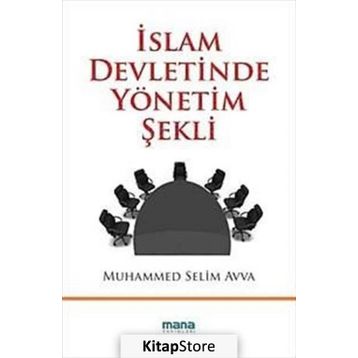 İSLAM DEVLETINDE YÖNETİM ŞEKLİ - MUHAMMED SELIM AVVA
