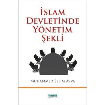 İSLAM DEVLETINDE YÖNETİM ŞEKLİ - MUHAMMED SELIM AVVA