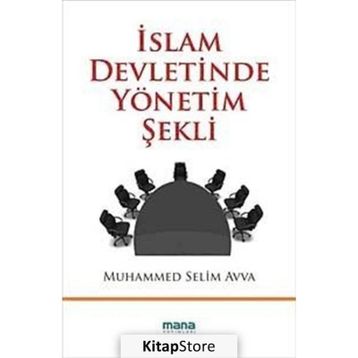 İSLAM DEVLETINDE YÖNETİM ŞEKLİ - MUHAMMED SELIM AVVA