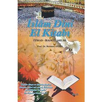 İSLAM DINI EL KİTABI - MEHMET AYDIN