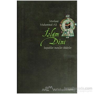 İSLAM DINI - MEVLANA MUHAMMED ALI