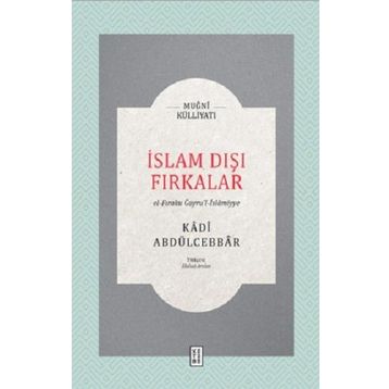 İslam Dışı Fırkalar - Kadı Abdülcebbar