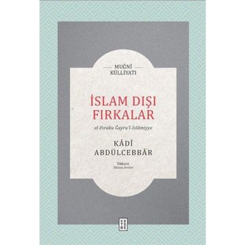 İslam Dışı Fırkalar - Kadı Abdülcebbar
