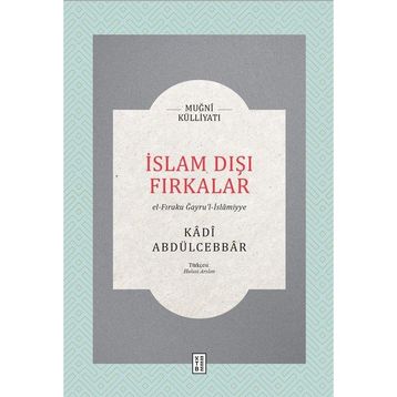 İslam Dışı Fırkalar - Kadı Abdülcebbar