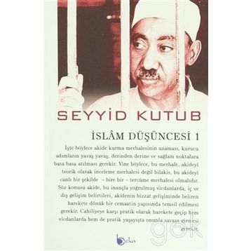 İslam Düşüncesi 1 - Seyyid Kutub