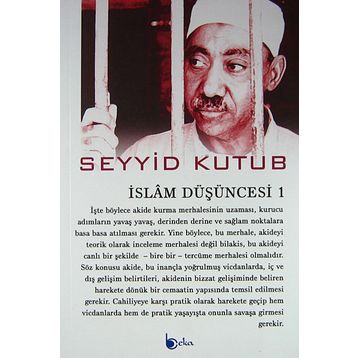 İslam Düşüncesi 1 - Seyyid Kutub