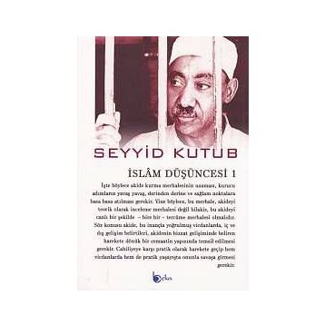 İslam Düşüncesi 1 - Seyyid Kutub
