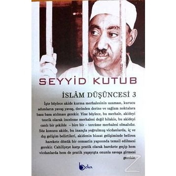 İslam Düşüncesi 3 - Seyyid Kutub
