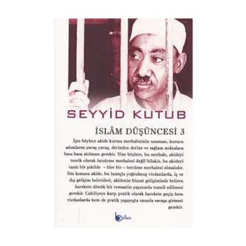 İslam Düşüncesi 3 - Seyyid Kutub