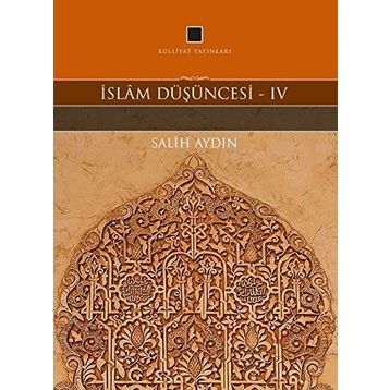 İslam Düşüncesi 4 - Salih Aydın